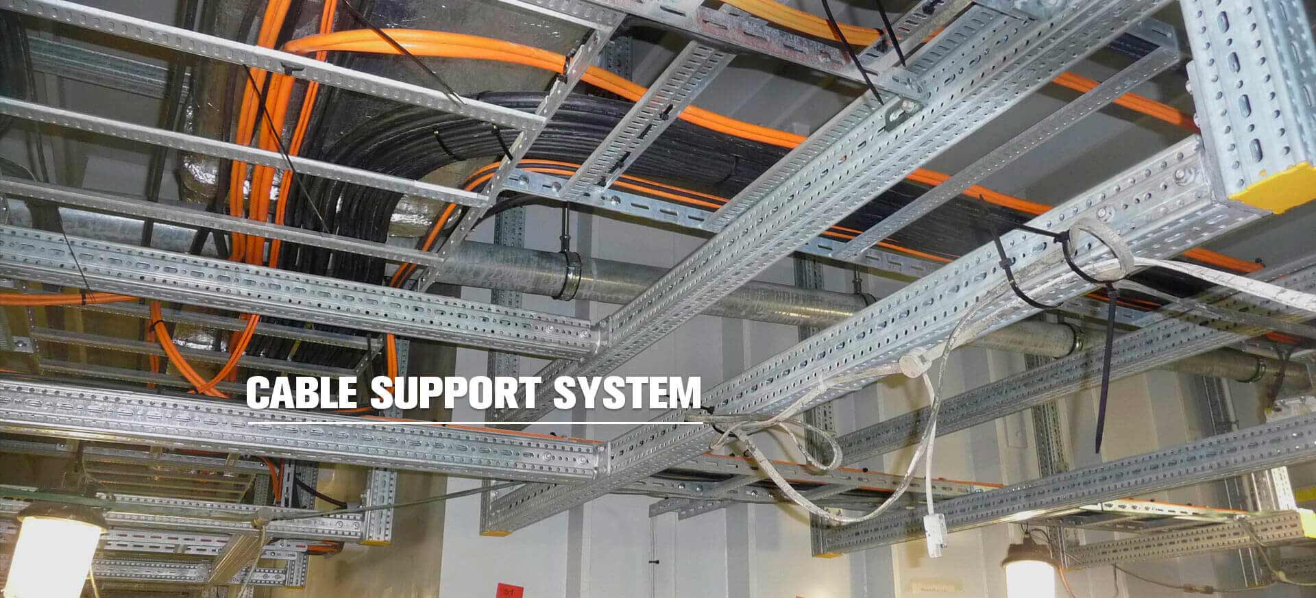 CABLE SUPPORT SYSTEM